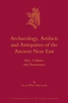 Book cover for Archaeology, Artifacts and Antiquities of the Ancient Near East