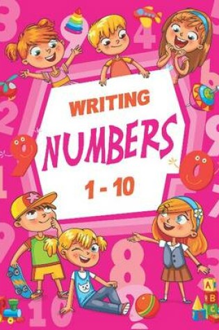 Cover of Writing Numbers 1-10