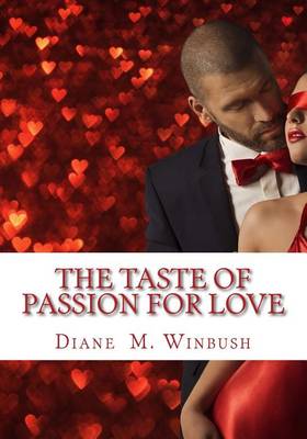 Book cover for The Taste of Passion for Love