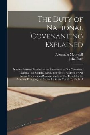 Cover of The Duty of National Covenanting Explained