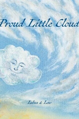 Cover of Proud Little Cloud