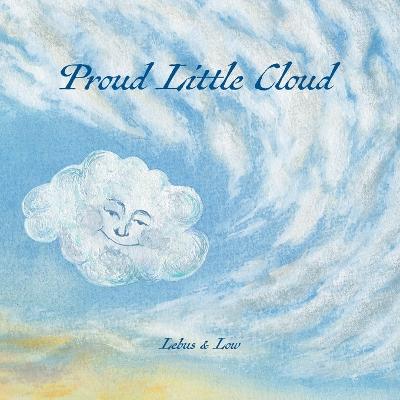 Book cover for Proud Little Cloud