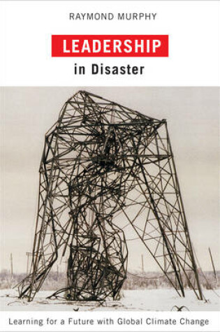 Cover of Leadership in Disaster