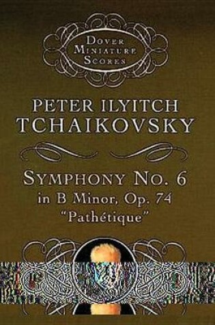 Cover of Symphony No.6 in B Minor OP 74