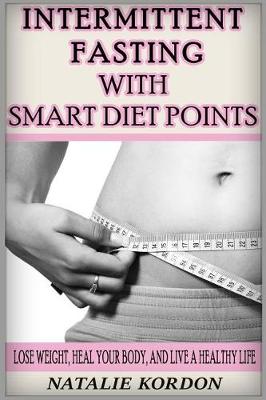 Book cover for Intermittent Fasting with Smart Diet Points