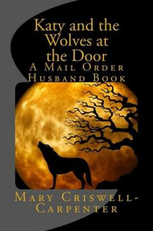 Cover of Katy and the Wolves at the Door