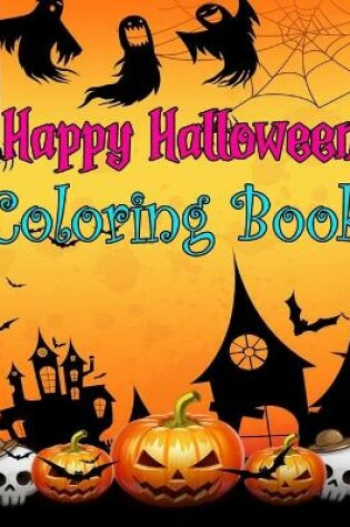 Cover of Happy Halloween Coloring Book