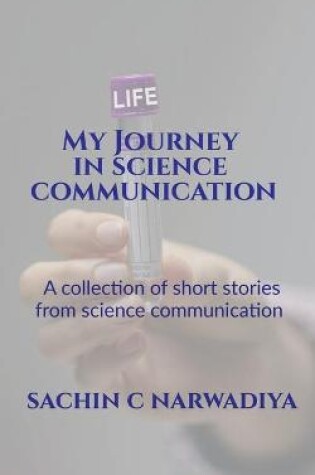 Cover of My Journey in Science Communication