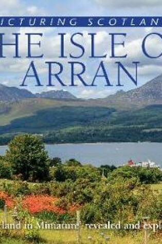 Cover of The Isle of Arran: Picturing Scotland