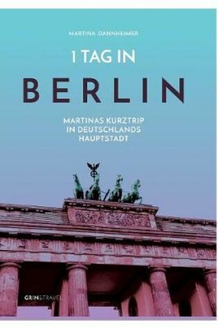 Cover of 1 Tag in Berlin