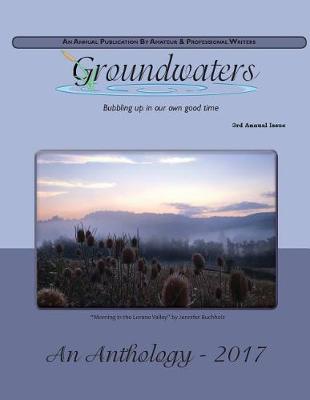 Book cover for Groundwaters 2017 Anthology