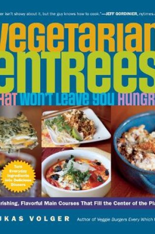 Cover of Vegetarian Entrees That Won't Leave You Hungry