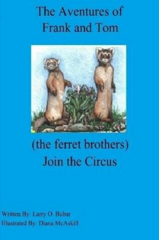 Cover of Frank and Tom Join the Circus