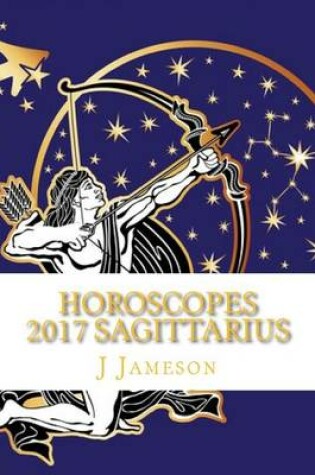 Cover of Horoscopes 2017 Sagittarius