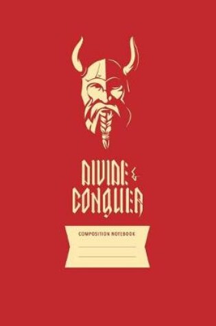 Cover of Composition Notebook Divide & Conquer