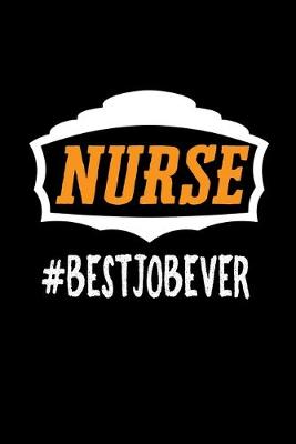 Book cover for Nurse #bestjobever