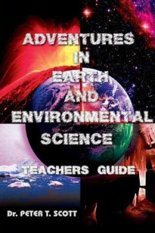 Cover of Adventures in Earth and Environmental Science Teachers Guide