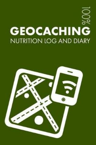 Cover of Geocaching Sports Nutrition Journal