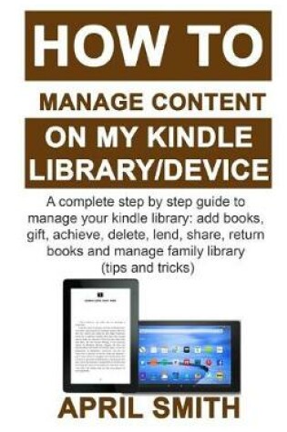 Cover of How to Manage Content on My Kindle Library/Device