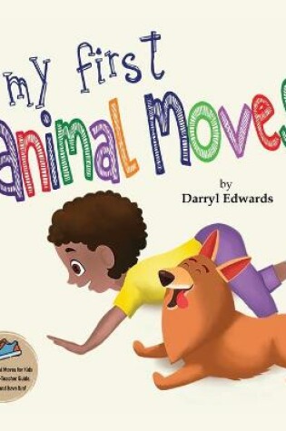 Cover of My First Animal Moves