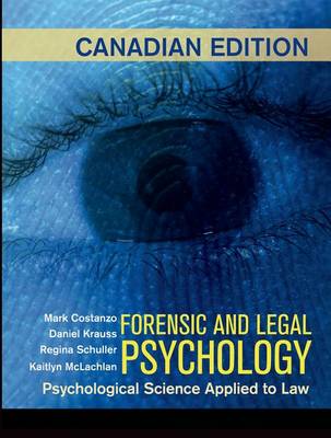 Book cover for Forensic and Legal Psychology: Canadian Edition