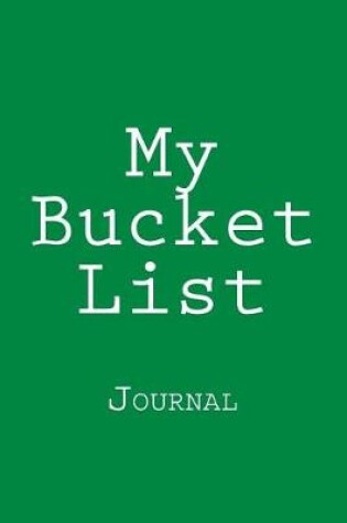 Cover of My Bucket List