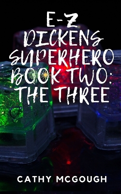 Cover of E-Z Dickens Superhero Book Two