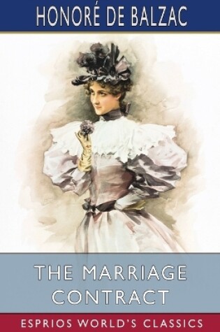 Cover of The Marriage Contract (Esprios Classics)