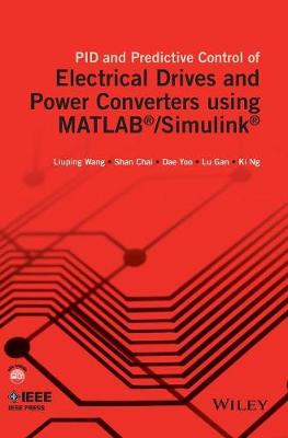 Cover of PID and Predictive Control of Electrical Drives and Power Converters using MATLAB / Simulink