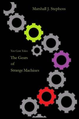 Book cover for The Gears of Strange Machines