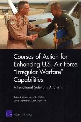 Book cover for Courses of Action for Enhancing U.S. Air Force Irregular Warfare Capabilities