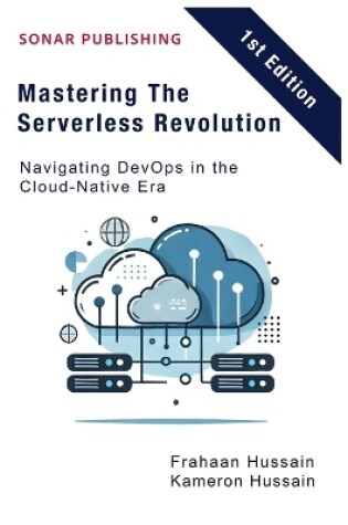 Cover of Mastering The Serverless Revolution