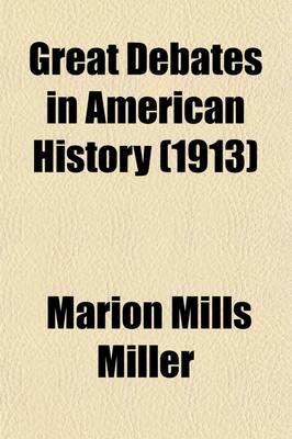 Book cover for Great Debates in American History (Volume 5); State Rights (1798-1861) Slavery (1858-1861)