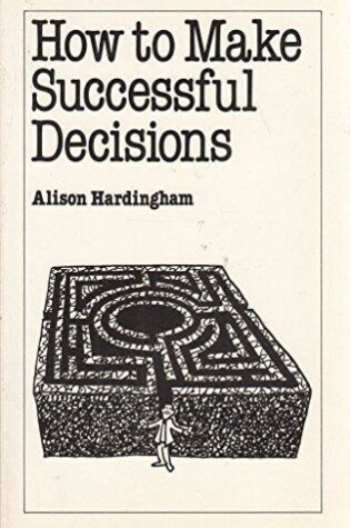 Cover of How to Make Successful Decisions