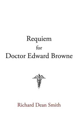 Book cover for Requiem for Doctor Edward Browne