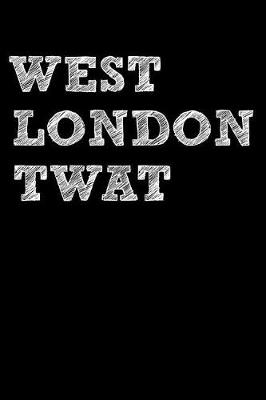 Book cover for West London Twat