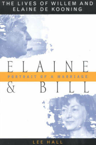 Cover of Elaine and Bill, Portrait of a Marriage