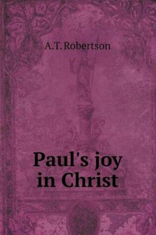 Cover of Paul's joy in Christ