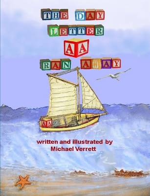 Book cover for THE Day Letter A Ran Away