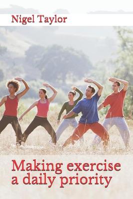 Book cover for Making exercise a daily priority