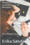 Book cover for Domineert Susan 2. Gewenst door de Meesters