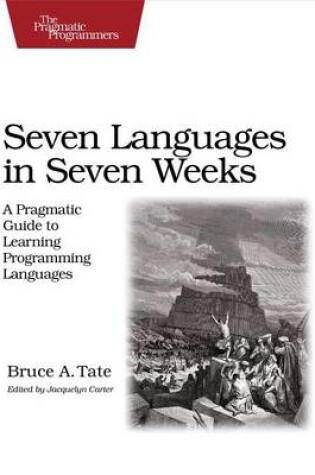 Cover of Seven Languages in Seven Weeks