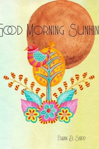 Cover of Good Morning Sunshne