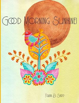 Book cover for Good Morning Sunshne