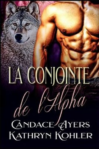 Cover of La Conjointe de l'Alpha