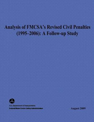 Book cover for Analysis of FMCSA's Revised Civil Penalties (1995-2006)