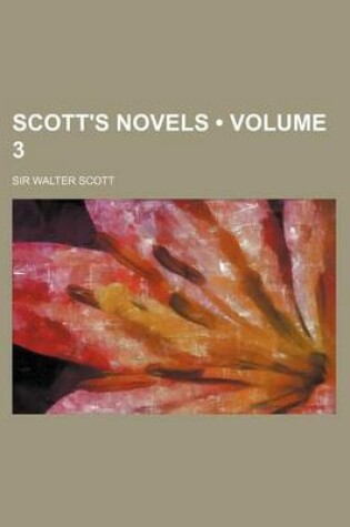 Cover of Scott's Novels (Volume 3)