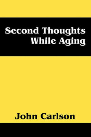 Cover of Second Thoughts While Aging