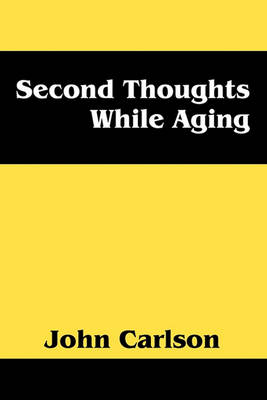 Book cover for Second Thoughts While Aging