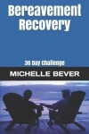 Book cover for Bereavement Recovery